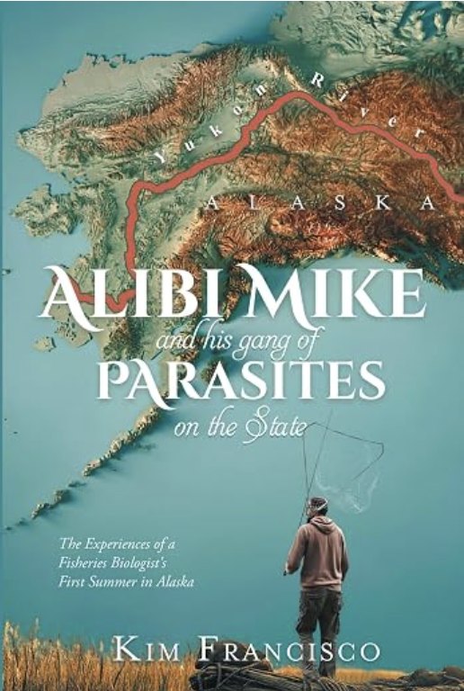Alibi Mike and His Gang of Parasites on the State &mdash; by Kim Francisco, published by Pristine Press & Media