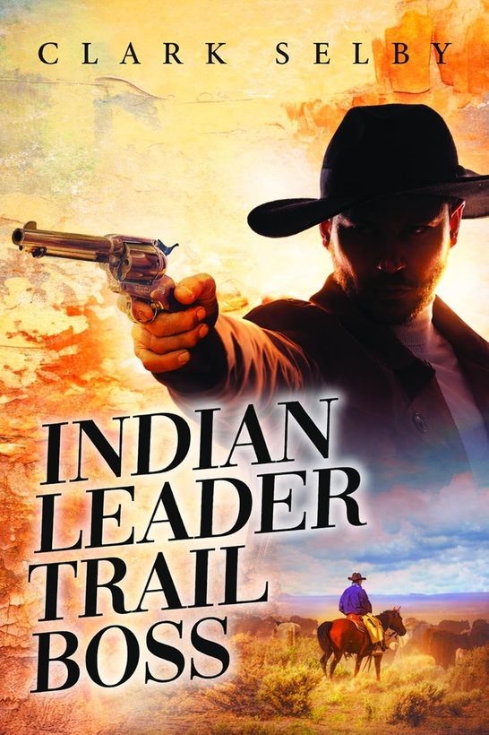 Indian Leader: Trail Boss — published by Pristine Press & Media