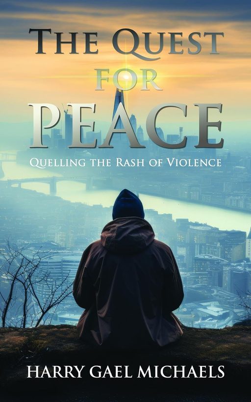 The Quest for Peace — published by Pristine Press & Media